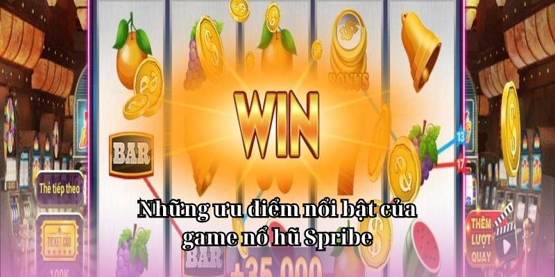 Những ưu điểm nổi bật của game nổ hũ Spribe